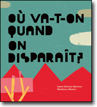 Ou va-t-on quand on disparaît?